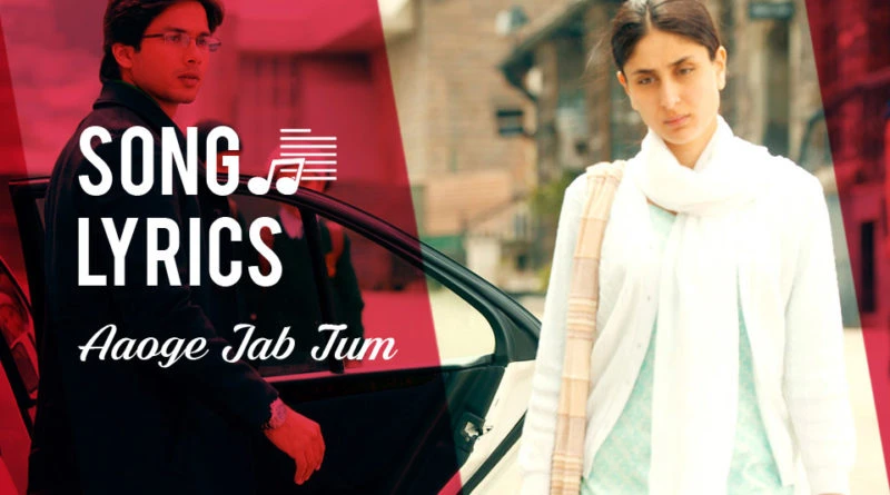 Aaoge Jab Tum video song